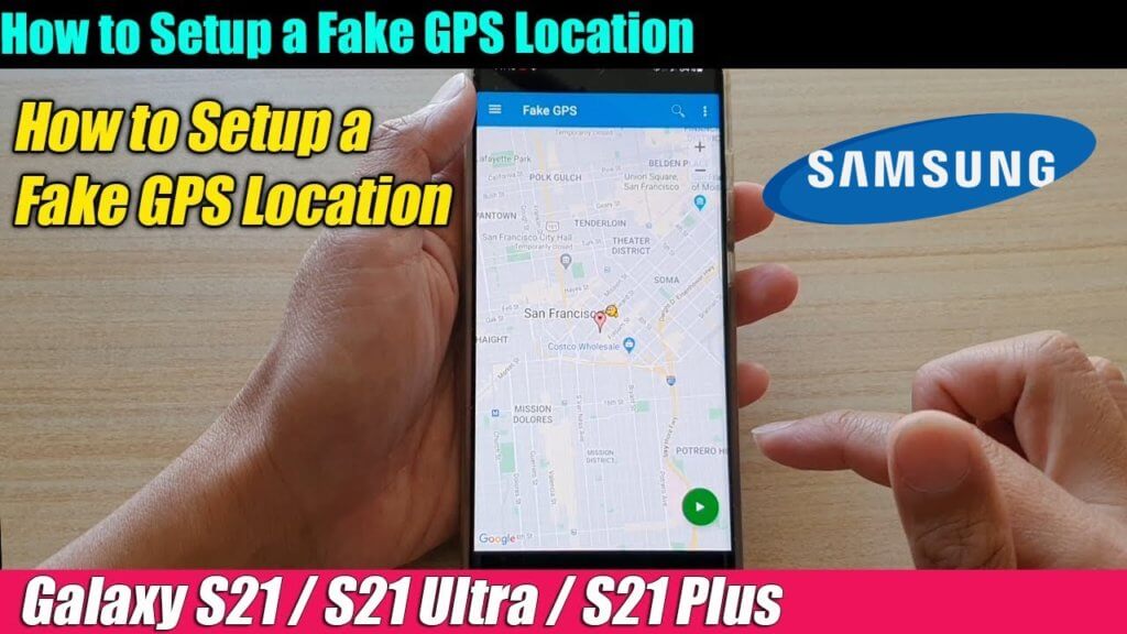 Fake GPS on a Samsung
