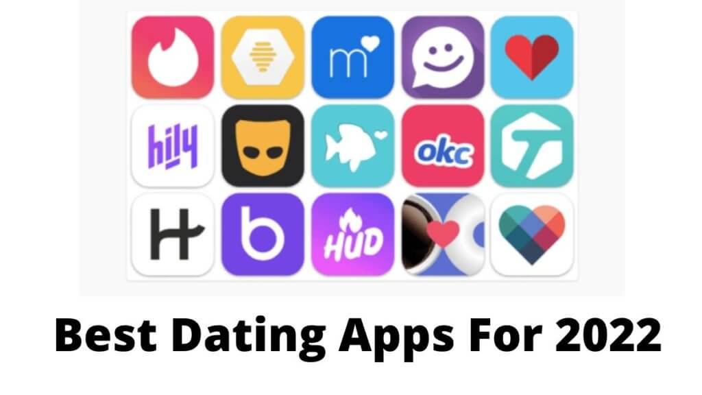 top dating apps 2022
