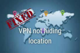 VPN not hiding location